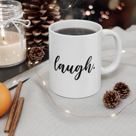 Laugh Ceramic Mug 11oz