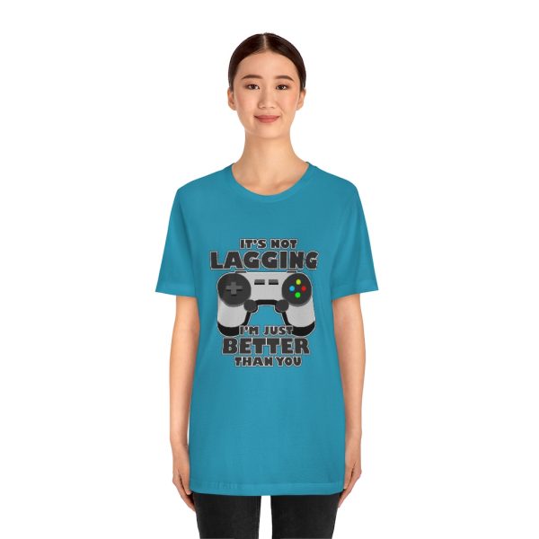 It's Not Lagging Funny Gaming T-Shirt - Image 11