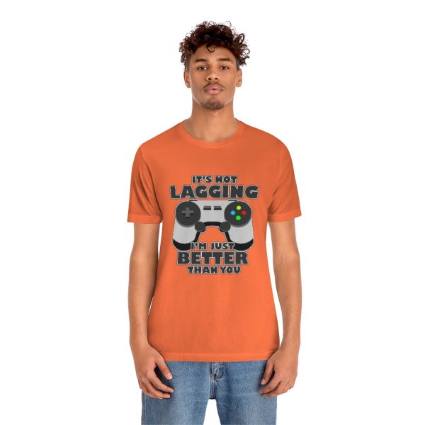 It's Not Lagging Funny Gaming T-Shirt - Image 9
