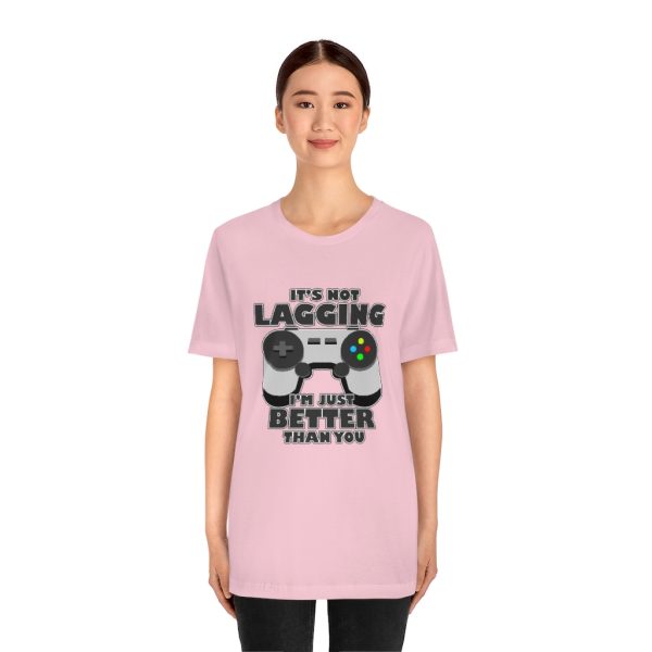 It's Not Lagging Funny Gaming T-Shirt - Image 17