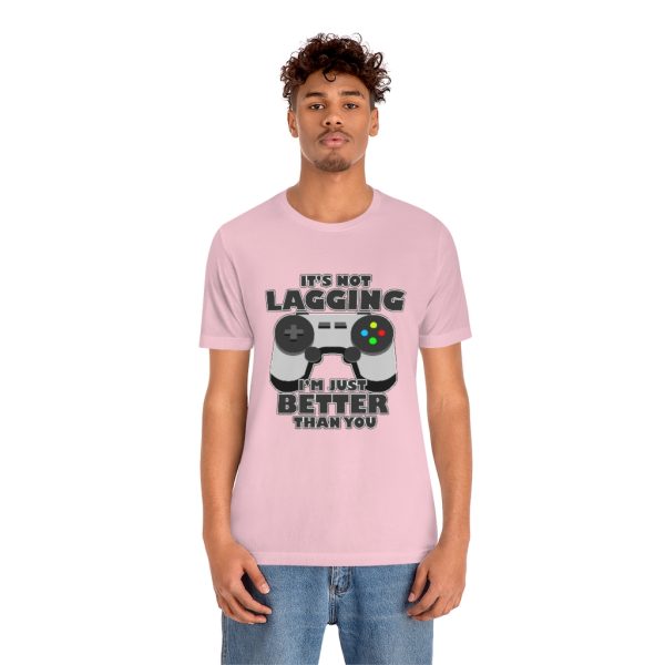 It's Not Lagging Funny Gaming T-Shirt - Image 18