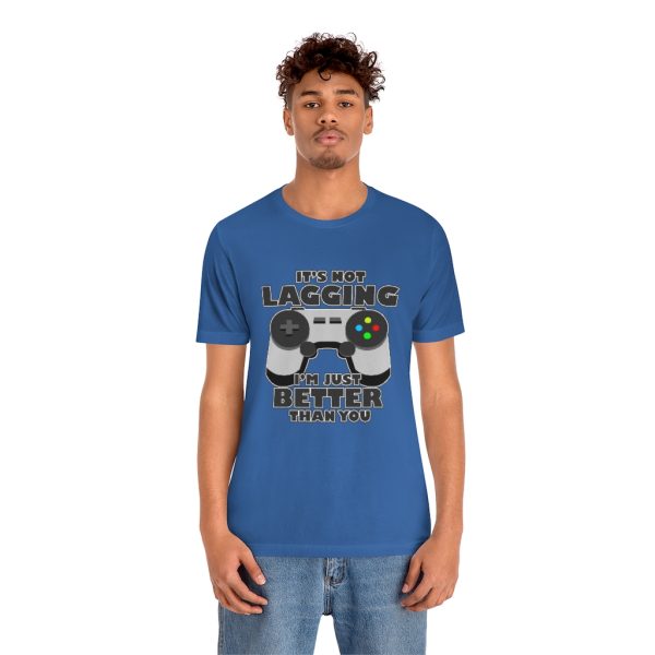 It's Not Lagging Funny Gaming T-Shirt - Image 15