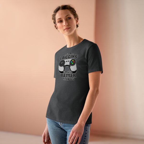 It's Not Lagging Funny Gaming Women's T-Shirt - Image 12