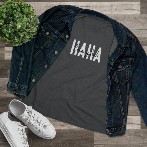 Haha, laugh! Funny Women's T-Shirt - Image 10