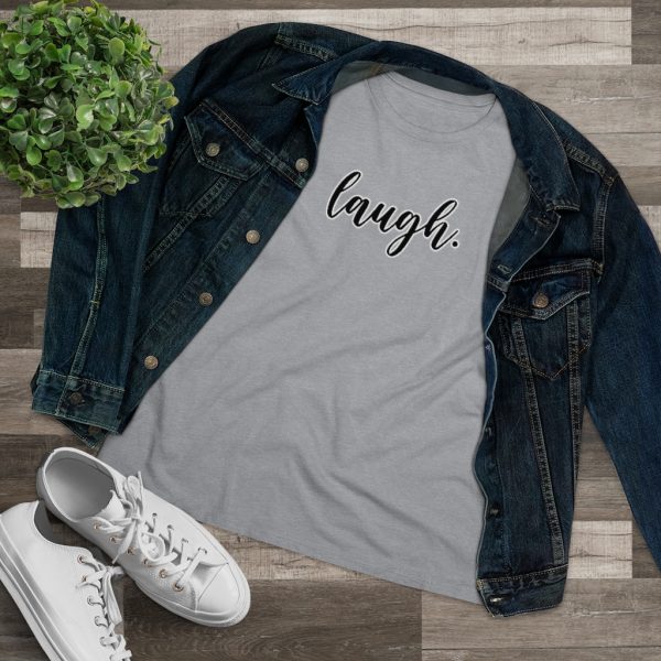 Laugh Women's T-Shirt - Image 14
