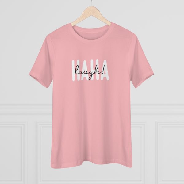 Haha, laugh! Funny Women's T-Shirt - Image 3