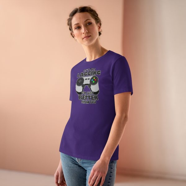 It's Not Lagging Funny Gaming Women's T-Shirt - Image 16