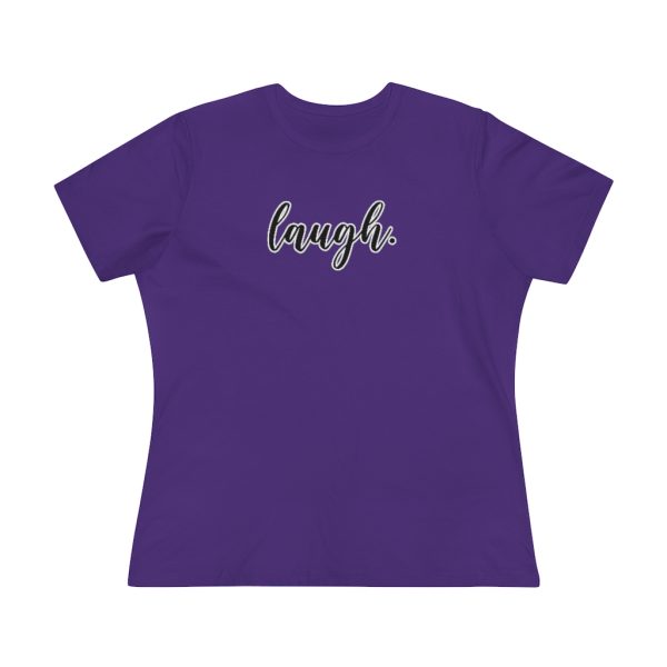 Laugh Women's T-Shirt - Image 17