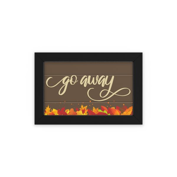 Fancy "Go Away" Autumn Framed Poster - Image 4