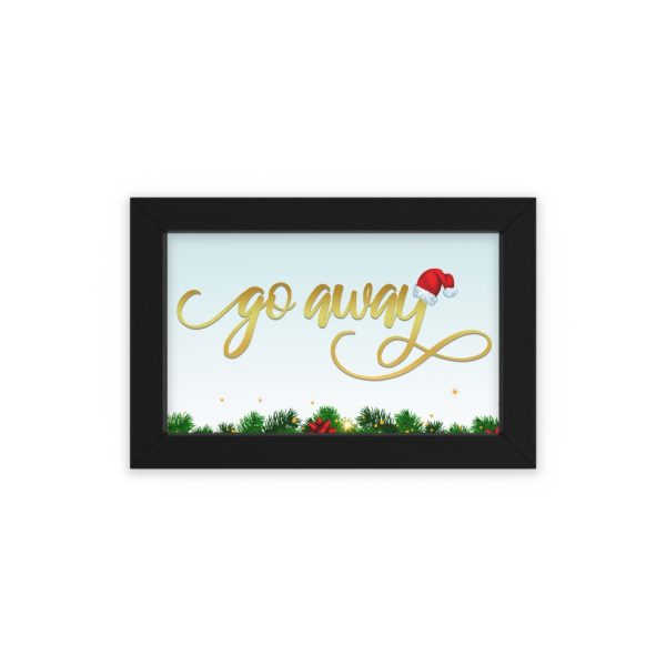 Fancy "Go Away" Christmas Framed Poster - Image 4