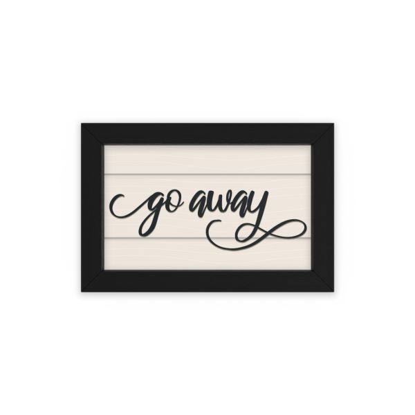 Fancy "Go Away" Farmhouse Framed Poster - Image 4