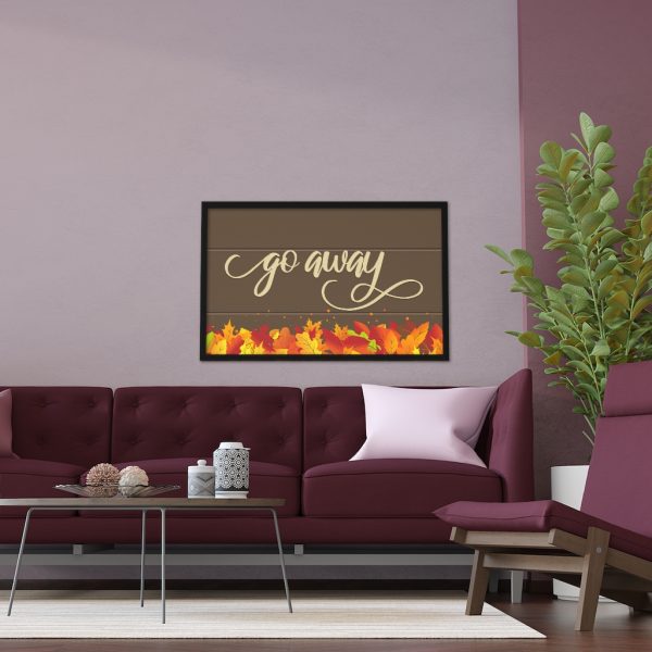 Fancy "Go Away" Autumn Framed Poster - Image 17