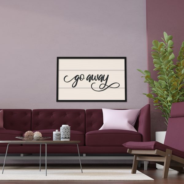 Fancy "Go Away" Farmhouse Framed Poster - Image 17