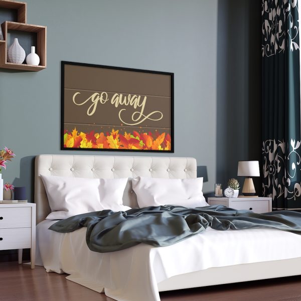 Fancy "Go Away" Autumn Framed Poster - Image 2