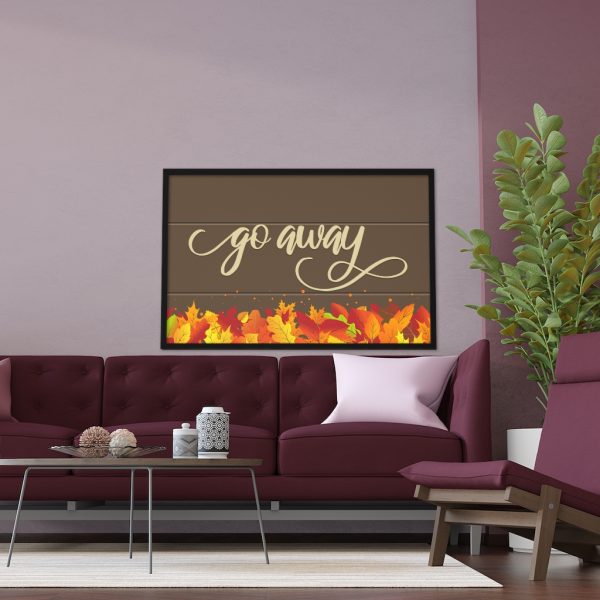 Fancy "Go Away" Autumn Framed Poster - Image 3