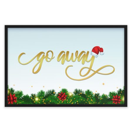 Fancy "Go Away" Christmas Framed Poster