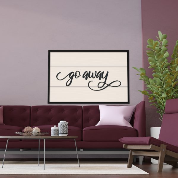 Fancy "Go Away" Farmhouse Framed Poster - Image 3