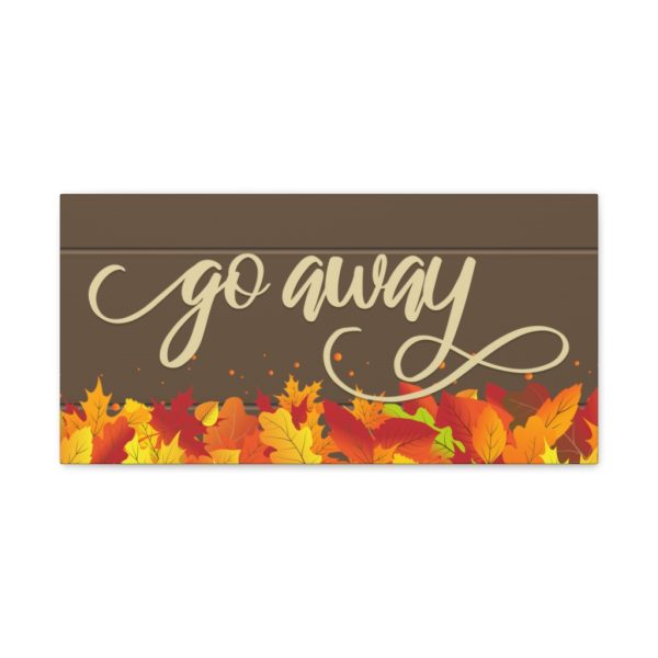 Fancy "Go Away" Autumn Canvas - Image 5