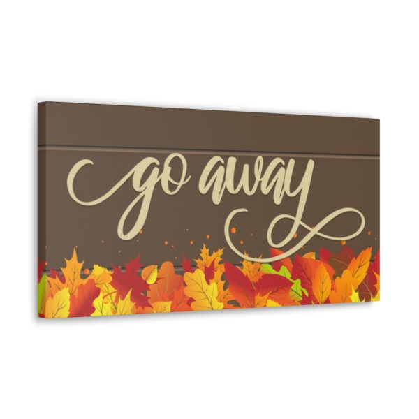 Fancy "Go Away" Autumn Canvas - Image 6