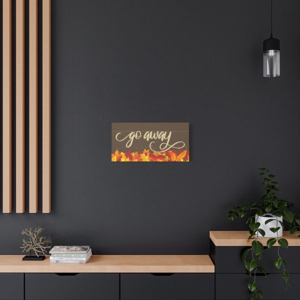 Fancy "Go Away" Autumn Canvas - Image 8