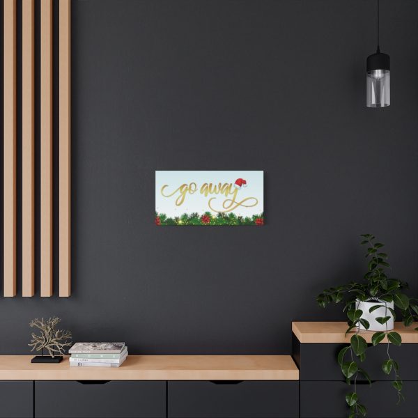 Fancy "Go Away" Christmas Canvas - Image 8