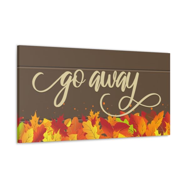 Fancy "Go Away" Autumn Canvas - Image 10