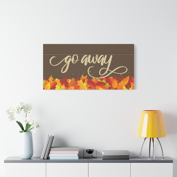 Fancy "Go Away" Autumn Canvas - Image 11